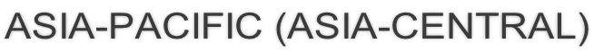 ASIA-PACIFIC (ASIA-CENTRAL)