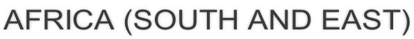 AFRICA (SOUTH AND EAST)